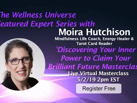 Discovering Your Inner Power to Claim Your Brilliant Future w WU Expert Moira Hutchison