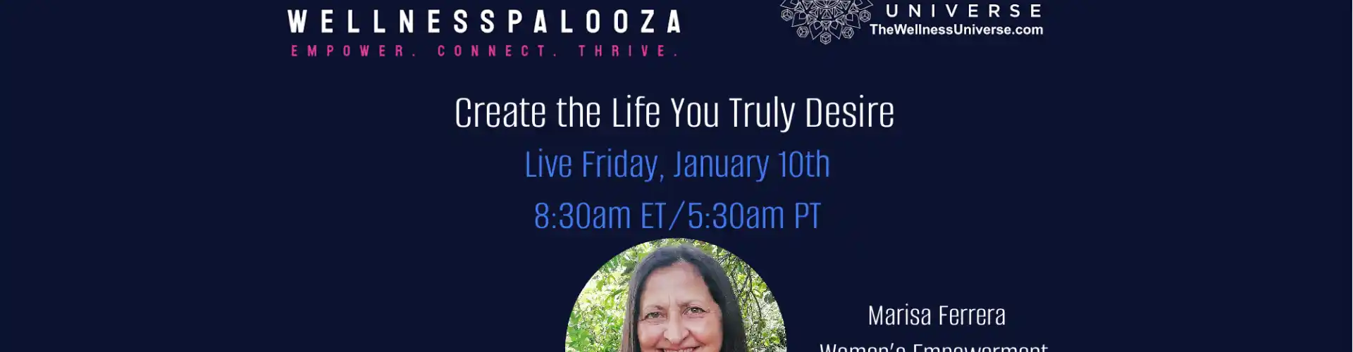 Wellnesspalooza 2025 Marisa Ferrera와 함께 원하는 삶을 창조하세요 - Online Class by The Wellness Universe